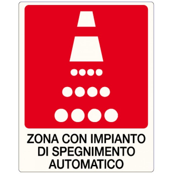 Cartello in alluminio formato mm 250x310 zona con impianto spegnimento automatico Cartello in alluminio formato mm 250x310 zona con impianto spegnimento automatico