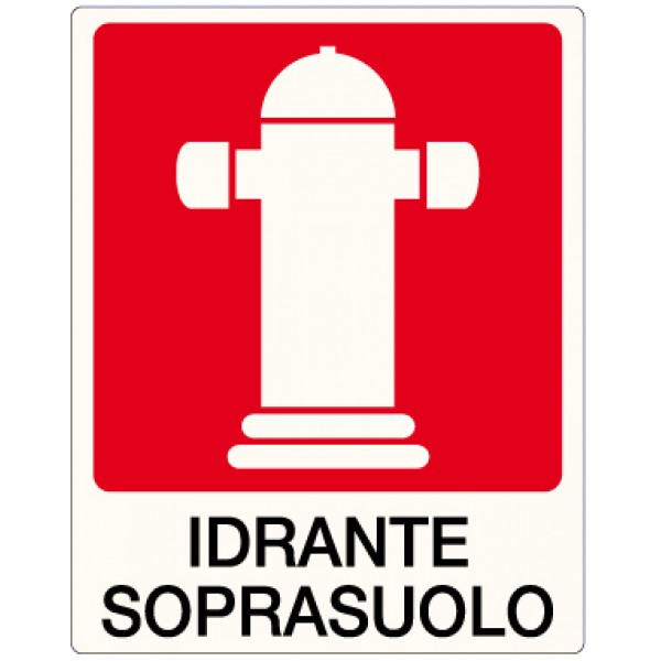 Cartello in lamiera scatolato formato mm 400x 600 idrante soprasuolo
