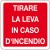 Etichetta autoadesiva lato mm 100 tirare la leva in caso d'incen
