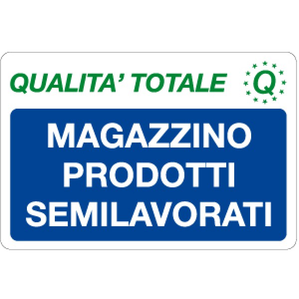 Cartello in alluminio formato mm 300x200 magazzino prodotti semilavorat