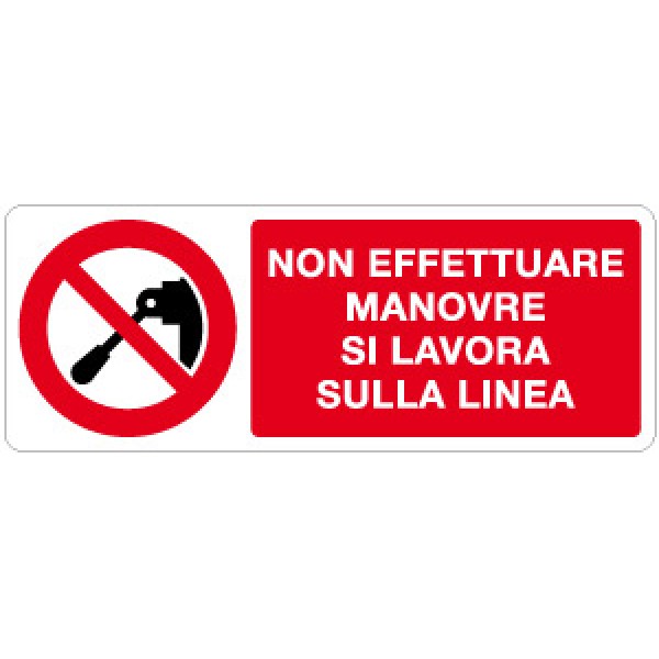 Cartello in alluminio formato mm 330x125 non eff man si lavora su linea