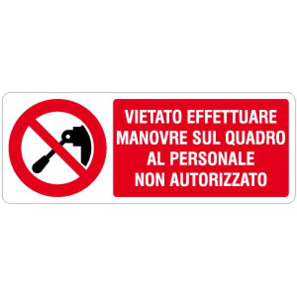 Cartello in alluminio formato mm 330x125 vietato eff man quadro pers non a (753a)