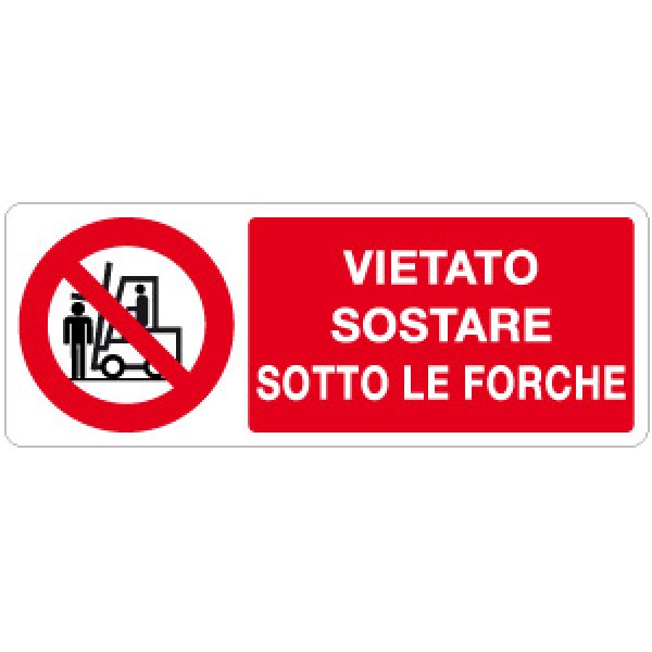 Cartello in alluminio formato mm 330x125 vietato sostare sotto le forche
