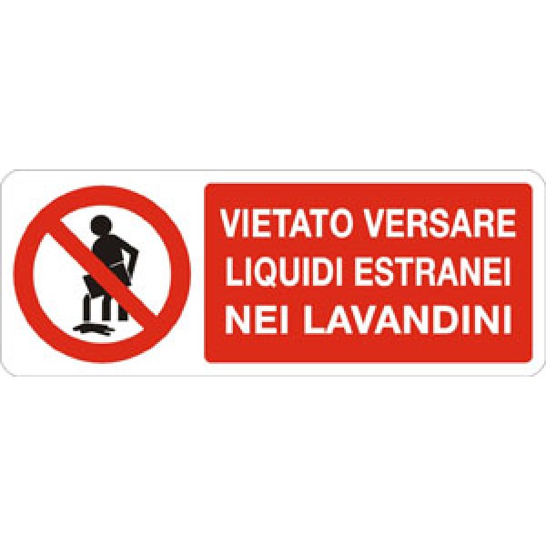 Cartello in alluminio formato mm 330x125 vietato versare liq estr nei lav Cartello in alluminio formato mm 330x125 vietato versare liq estr nei lav