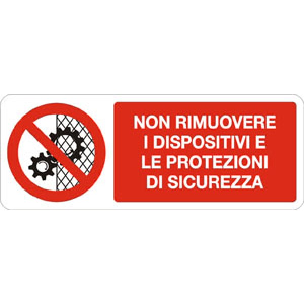 Cartello in alluminio formato mm 330x500 non rimuovietato disp e protez sicur Cartello in alluminio formato mm 330x500 non rimuovietato disp e protez sicur