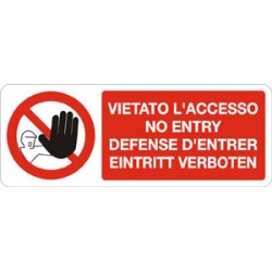 Cartello in alluminio formato mm 330x500 vietato acc (ingl franc ted)
