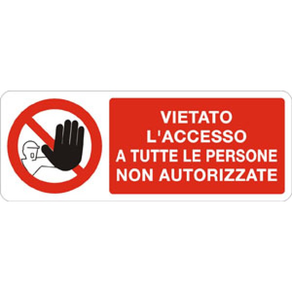 Cartello in alluminio formato mm 330x500 vietato acc a tutte pers non aut