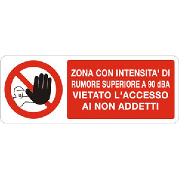 Cartello in alluminio formato mm 500x660 int rum sup 85dba vietato acc non ad Cartello in alluminio formato mm 500x660 int rum sup 85dba vietato acc non ad