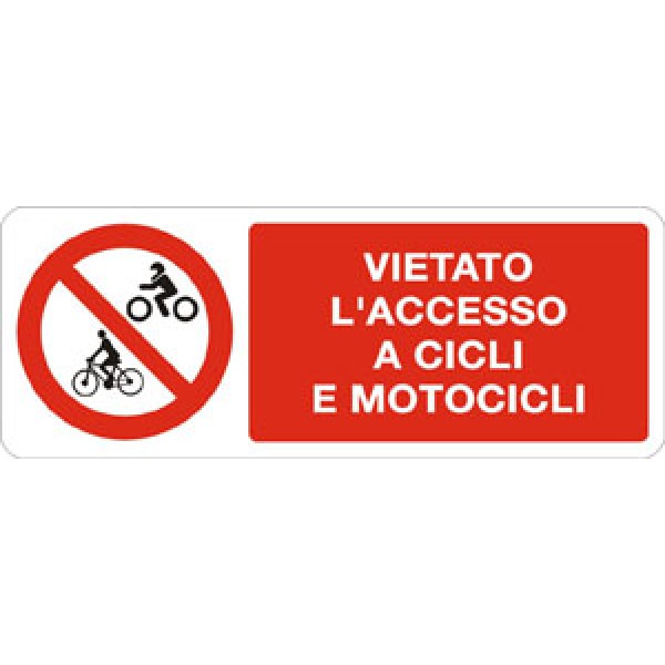 Etichetta autoadesiva formato mm 330x125 vietato acc a cicli e motocicli