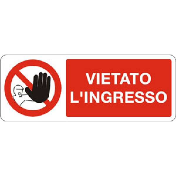 Etichetta autoadesiva formato mm 330x125 vietato l'ingresso