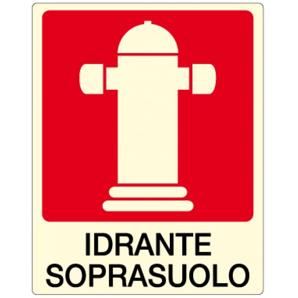 Cartello in alluminio formato mm 250x310 luminescente idrante soprasuolo