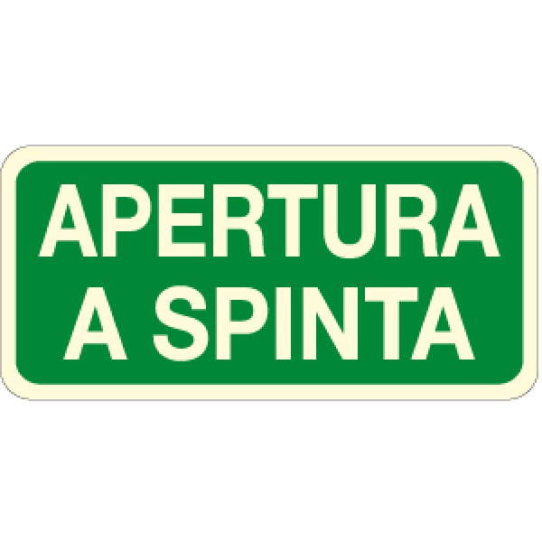 Cartello in alluminio formato mm 350x165 luminescente apertura a spinta