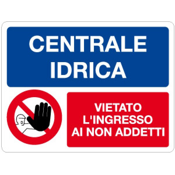 Cartello in alluminio formato mm 330x250 centrale idrica vietato acc