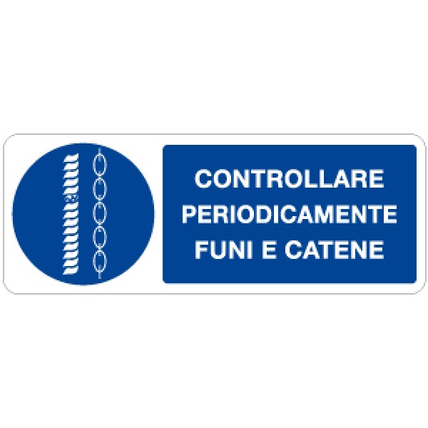 Cartello in alluminio formato mm 330x500 ctrl periodicam funi e catene
