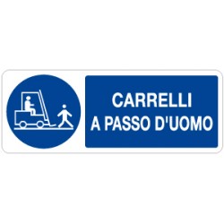 Etichetta autoadesiva formato mm 330x125 carrelli a passo d'uomo