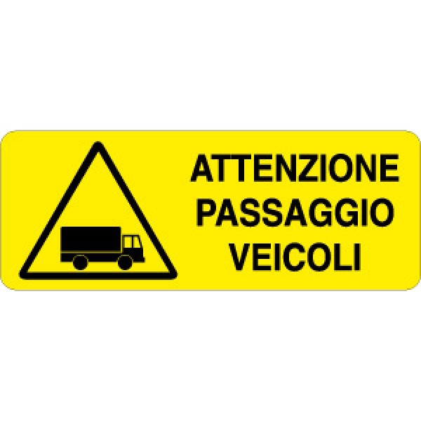 Cartello in alluminio formato mm 330x125 attenzione passaggio veicoli