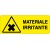 Cartello in alluminio formato mm 330x125 materiale irritante