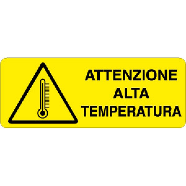 Cartello in alluminio formato mm 330x500 attenzione alta temperatura