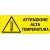 Etichetta autoadesiva formato mm 330x125 attenzione alta temperatura