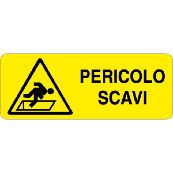 Etichetta autoadesiva formato mm 330x125 pericolo scavi