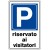 Cartello in alluminio formato mm 250x450 parcheggio riservato visitatori