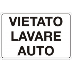 Cartello in alluminio formato mm 600x400 vietato lavare auto