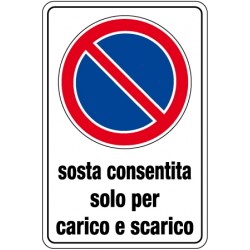 Cartello in alluminio scatolato formato mm 400x600 sosta consent solo carico e sc