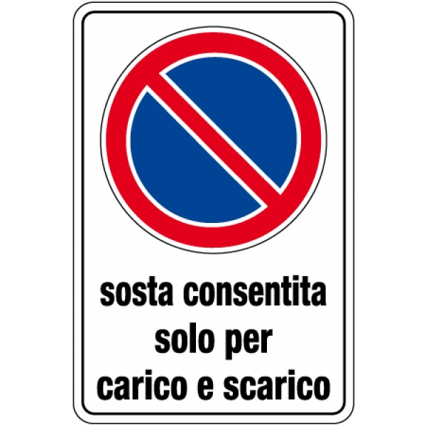 Cartello in alluminio scatolato formato mm 400x600 sosta consent solo carico e sc