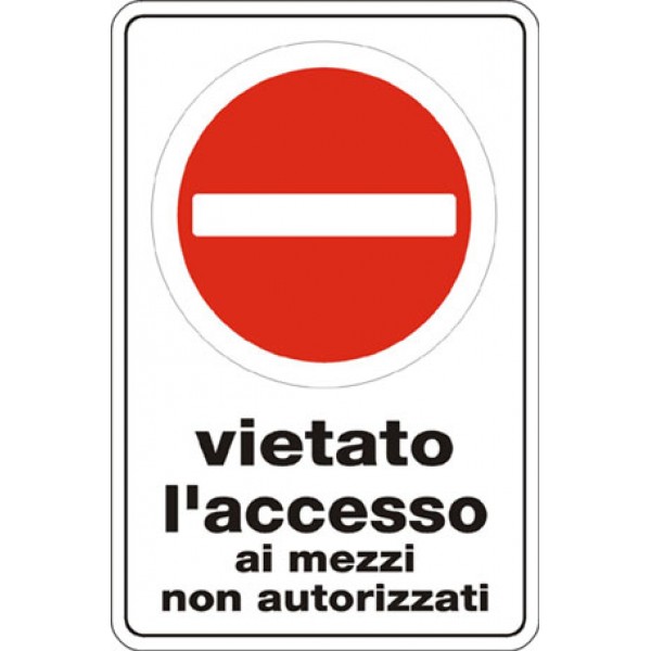 Cartello in alluminio scatolato formato mm 400x600 vietato l'accesso mezzi non au