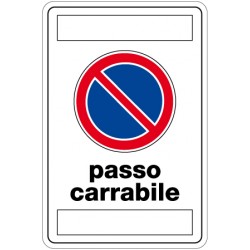 Cartello in alluminio scatolato formato rifrang.formato passo carrabile
