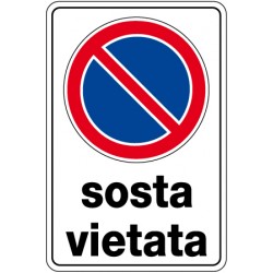 Cartello in lamiera scatolato formato mm 400x 600 sosta vietata
