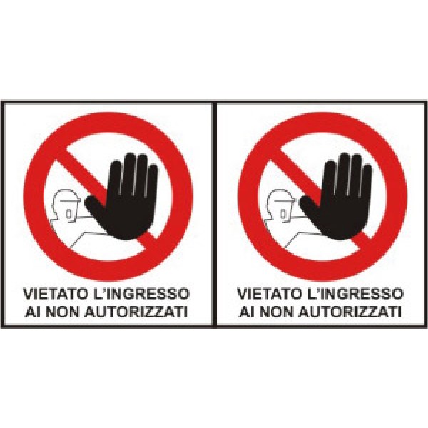 Foglio distributore formato mm 250x160 da 2 et vietato accesso non autorizz
